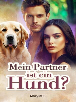 cover image of Mein Partner ist ein Hund?